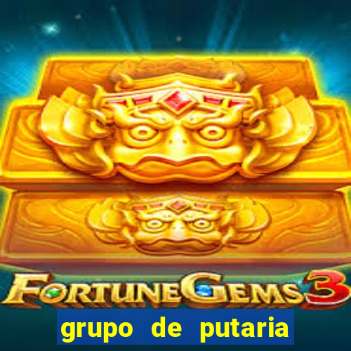 grupo de putaria para whatsapp